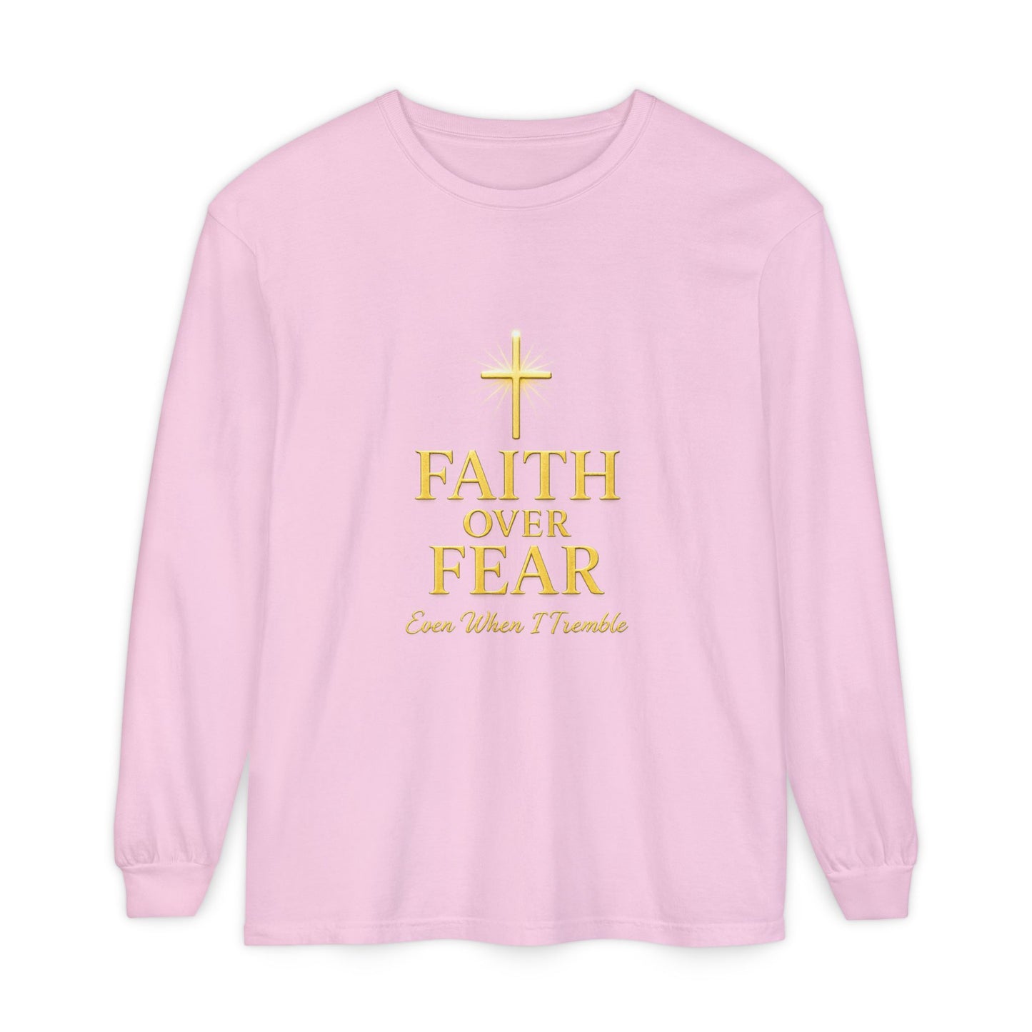 Faith Over Fear Long Sleeve T-Shirt, Inspirational Tee for Spiritual Growth, Unisex Fashion, Gift for Hope, Daily Motivation