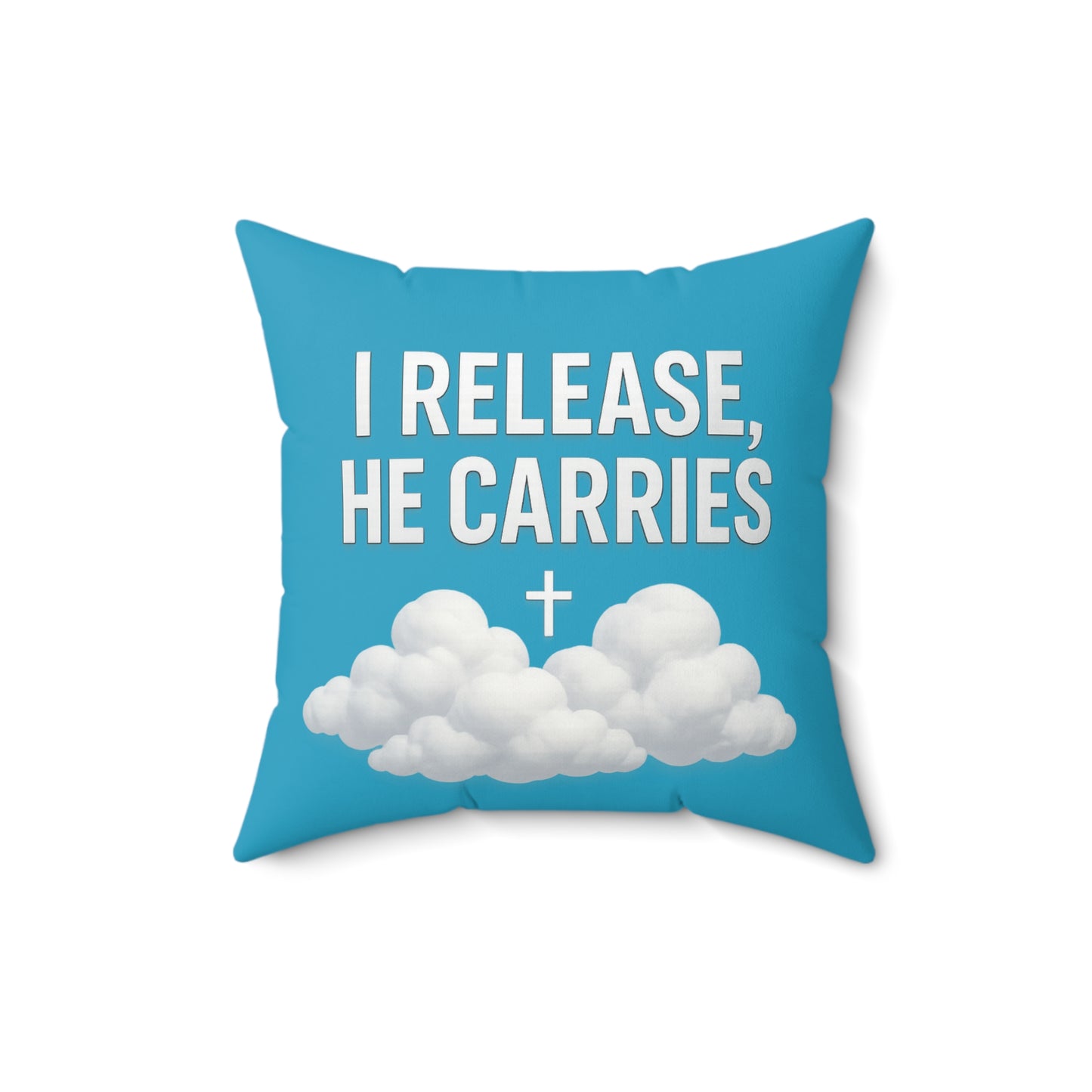Inspirational Quote Throw Pillow - I Release, He Carries, Modern Home Decor, Positive Vibes, Religious Gift, Couch Cushion
