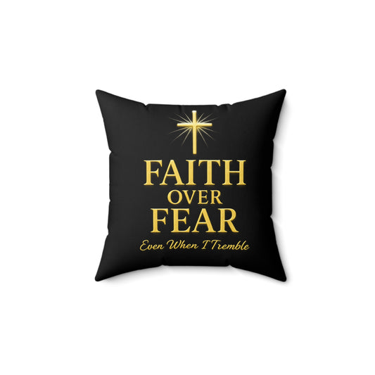 Faith Over Fear Inspirational Pillow, Motivational Decor, Christian Home Accent, Gift for Believers, Cozy Throw Pillow