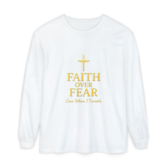 Faith Over Fear Long Sleeve T-Shirt, Inspirational Tee for Spiritual Growth, Unisex Fashion, Gift for Hope, Daily Motivation