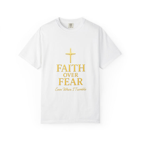 Faith Over Fear Unisex T-Shirt | Inspirational Tee for Faith lovers, Believers, Christians, Motivational Gifts, Everyday Wear