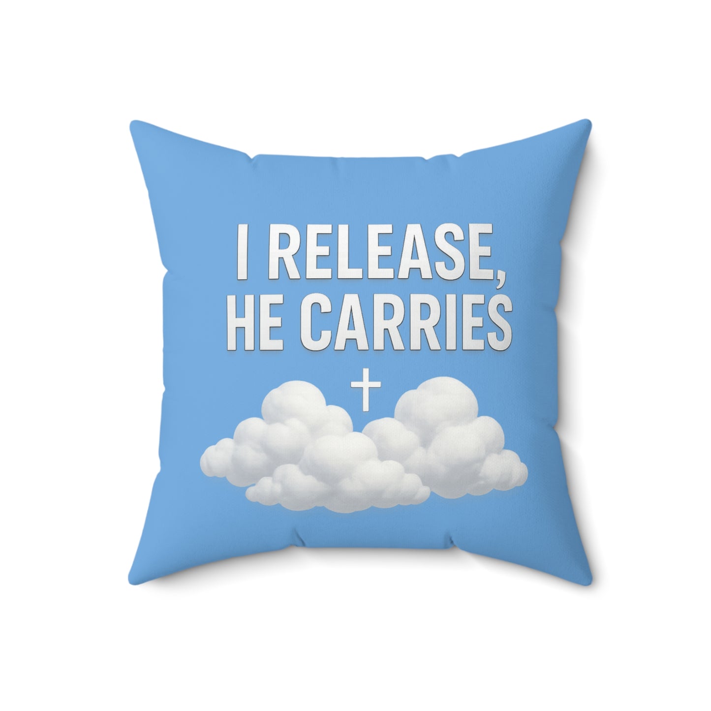 Inspirational Throw Pillow - 'I Release, He Carries' Decor, Christian Home Accent, Motivational Cushion, Comfort Gift for Friends