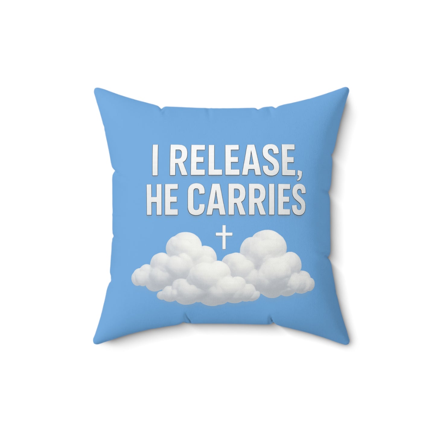 Inspirational Throw Pillow - 'I Release, He Carries' Decor, Christian Home Accent, Motivational Cushion, Comfort Gift for Friends