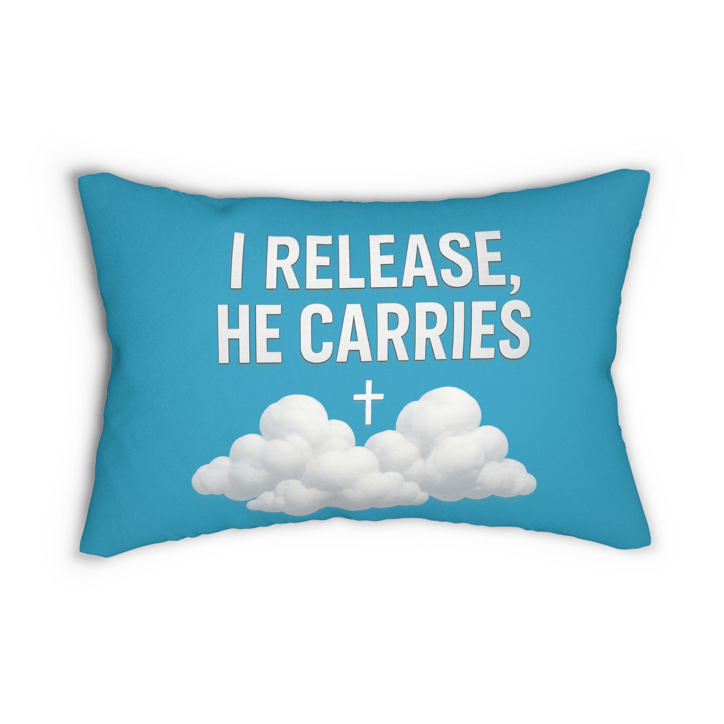 Inspirational Lumbar Pillow - I Release, He Carries, Home Decor, Religious Gift, Motivational Cushion, Prayer Pillow