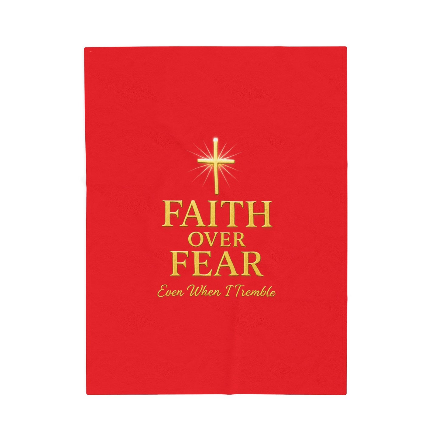 Faith Over Fear Velveteen Plush Blanket - Inspirational Throw for Comfort, Cozy Decor, Gift for Friends, Home & Family, Relaxation
