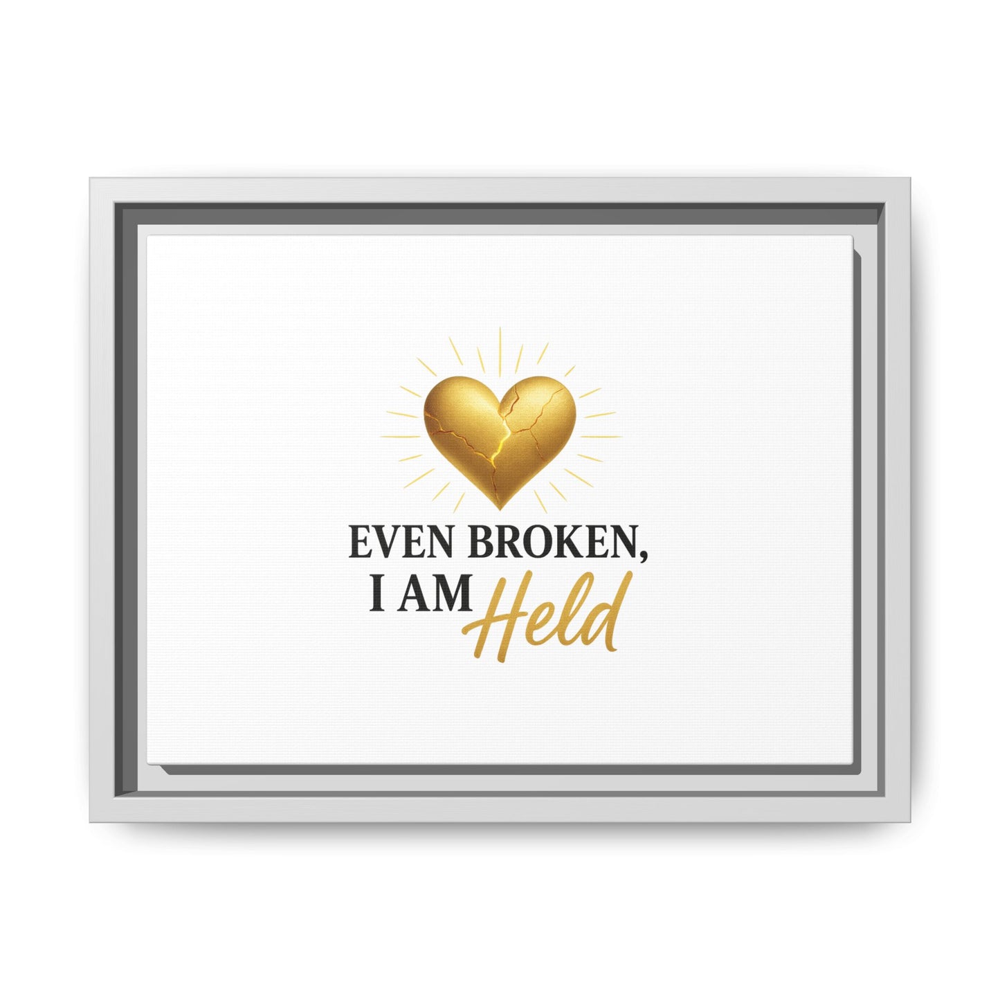 Heartfelt Framed Canvas Art - "Even Broken, I Am Held" - Inspirational Wall Decor, Home Gift, Motivational Art, Heartwarming Quote, [...]