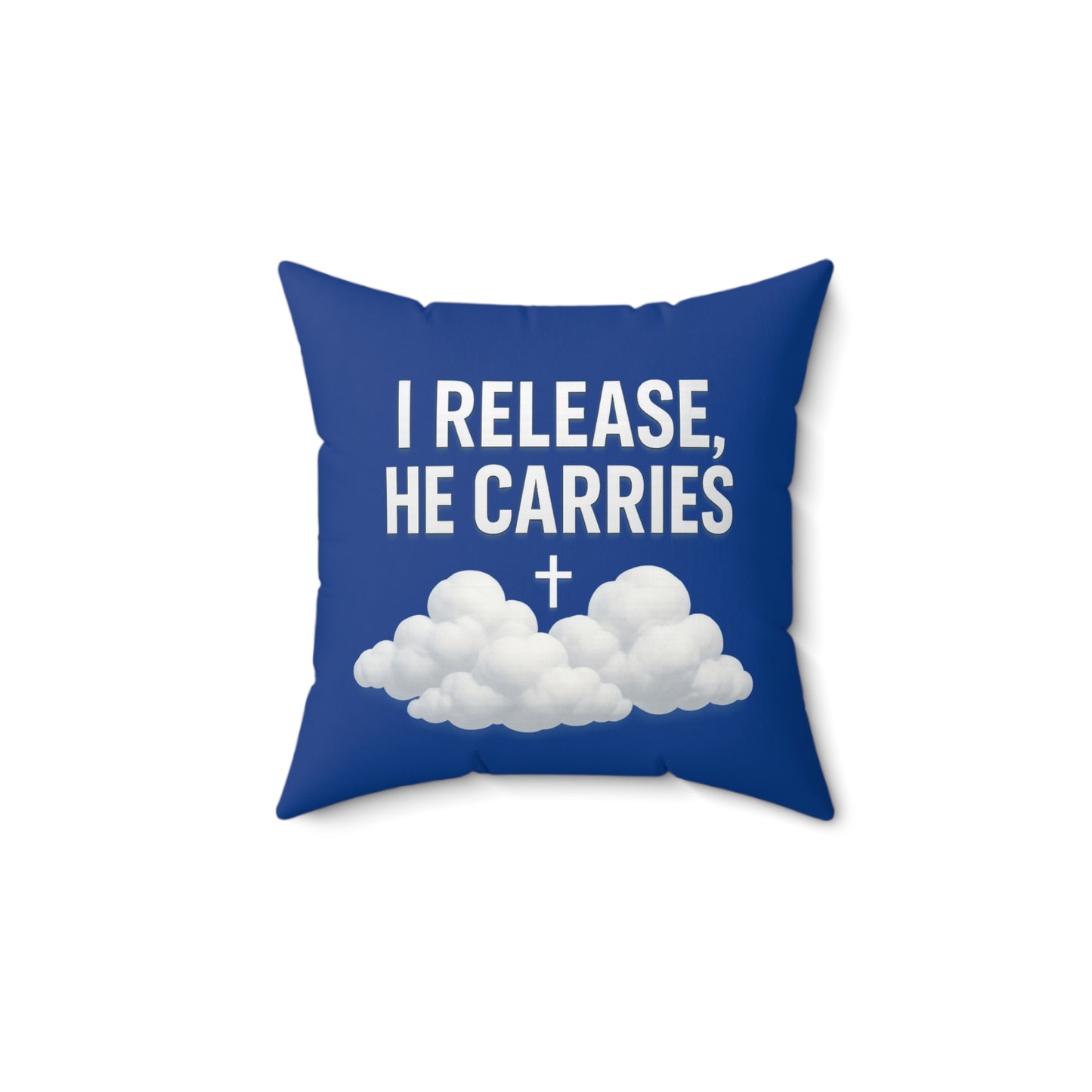 Inspirational Throw Pillow - "I Release, He Carries" - Christian Home Decor, Comfort Cushion, God Quote Pillow, Gift for Believers