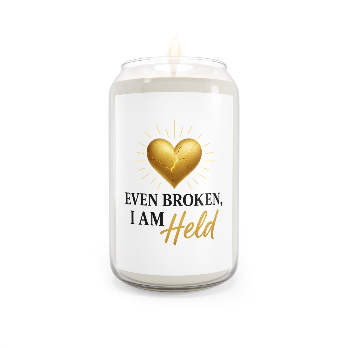 Scented Soy Candle with Inspirational Quote, Even Broken I Am Held, Relaxation, Gift for Her, Home Decor, Aromatherapy