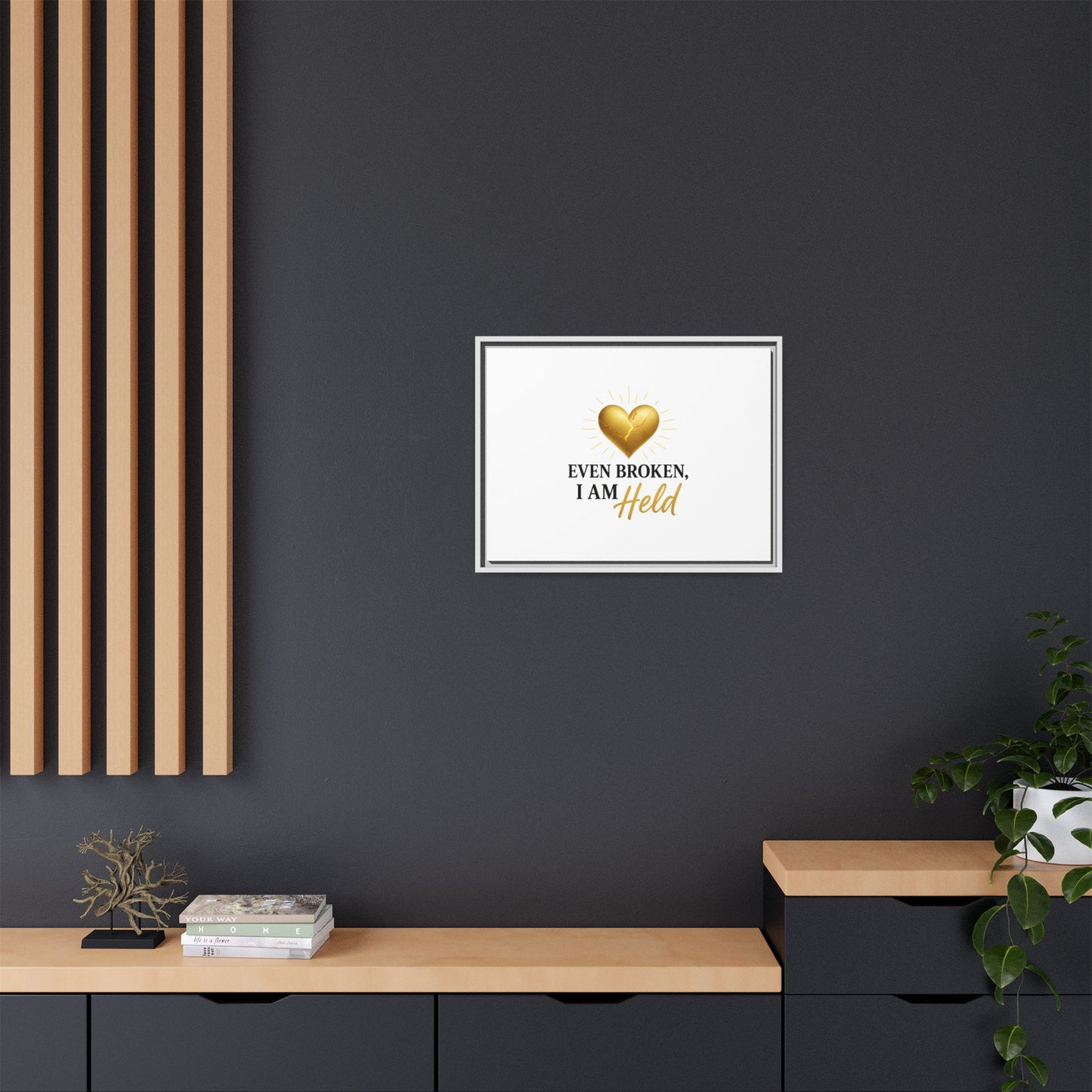 Heartfelt Framed Canvas Art - "Even Broken, I Am Held" - Inspirational Wall Decor, Home Gift, Motivational Art, Heartwarming Quote, [...]