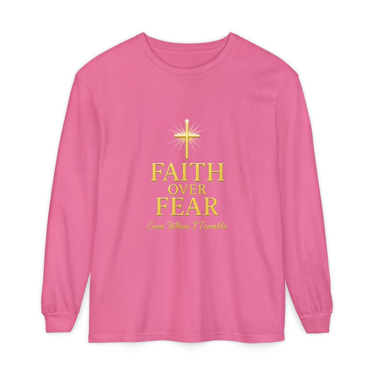 Faith Over Fear Long Sleeve T-Shirt, Inspirational Tee for Spiritual Growth, Unisex Fashion, Gift for Hope, Daily Motivation