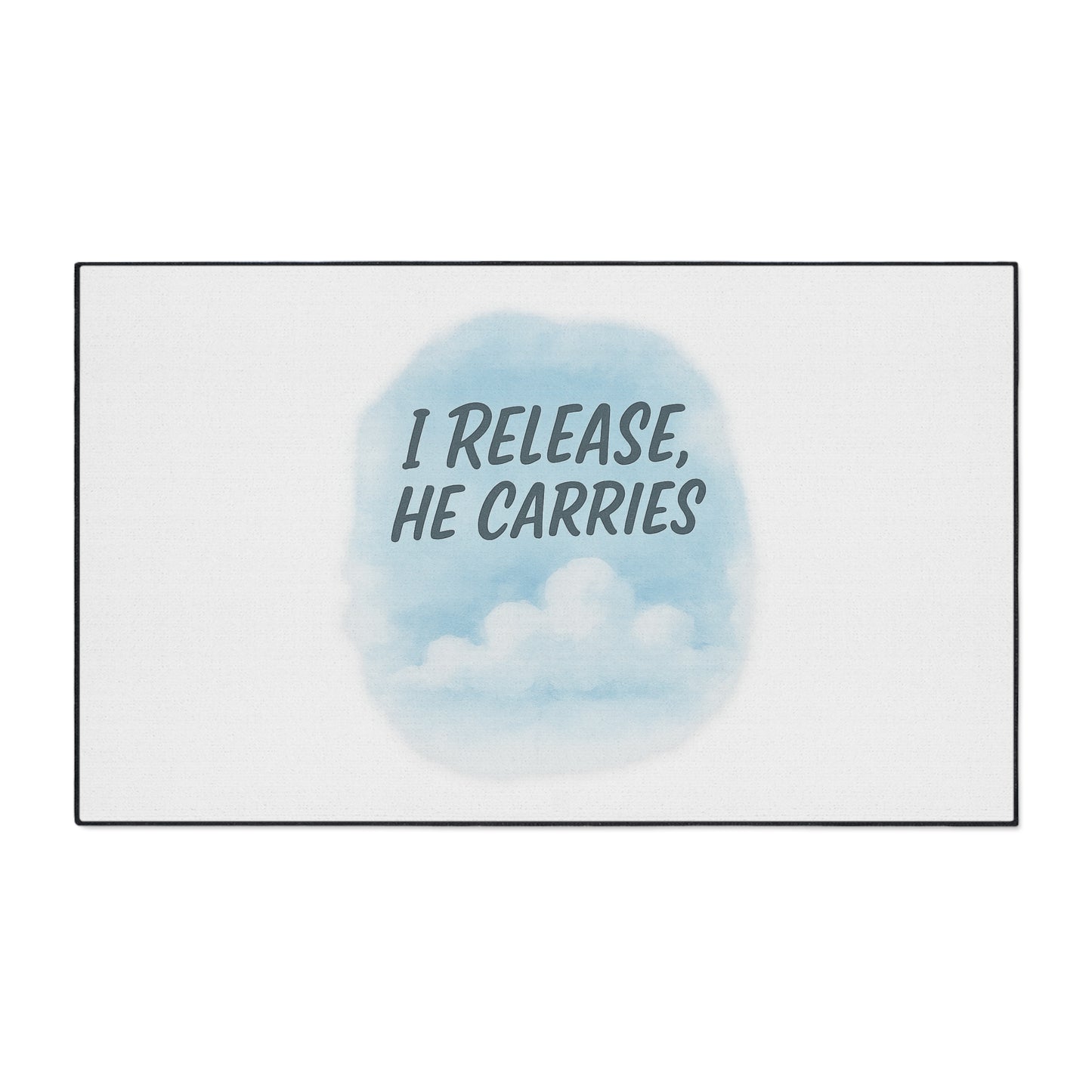 Inspirational Heavy Duty Floor Mat - 'I Release, He Carries' - Non-Slip Welcome Mat, Home Decor, Motivational Gift, Entryway Rug, [...]