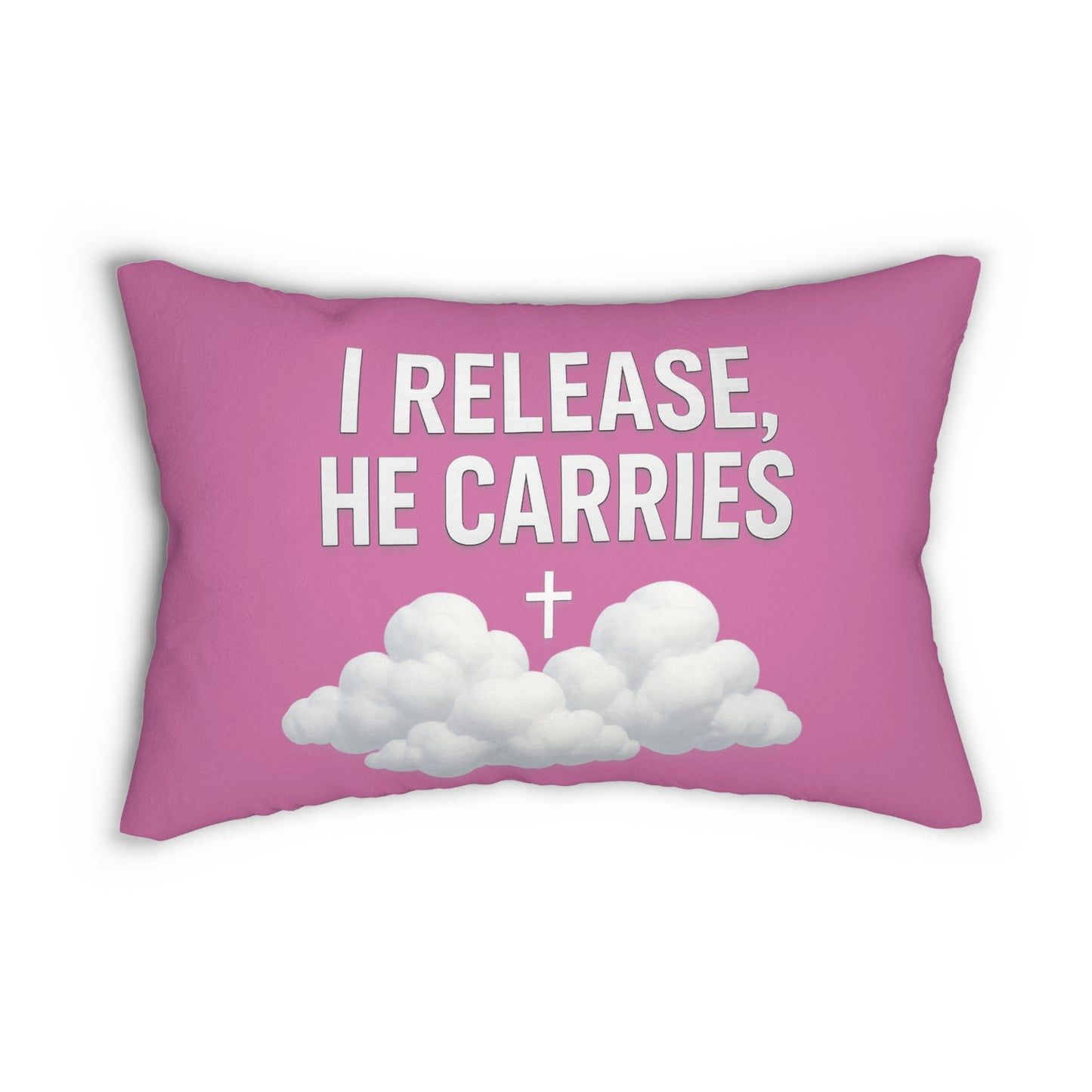 Inspirational Lumbar Pillow - I Release, He Carries, Motivational Decor, Throw Pillow for Faith, Christian Home, Gift for Any Occasion