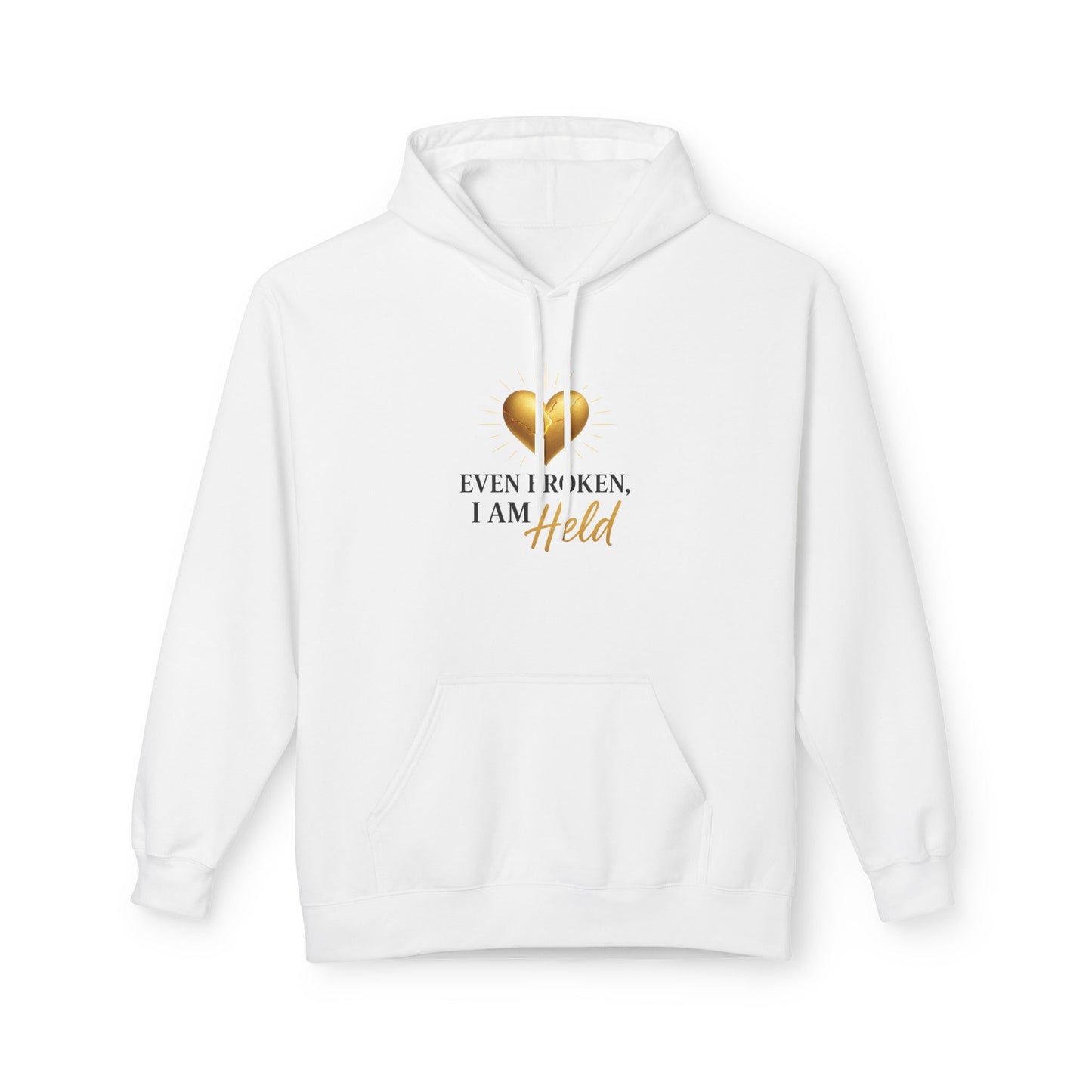 Comforting Quote Hoodie, Unisex Fleece Sweatshirt, Inspirational Apparel, Gift for Friend, Cozy Layering Piece