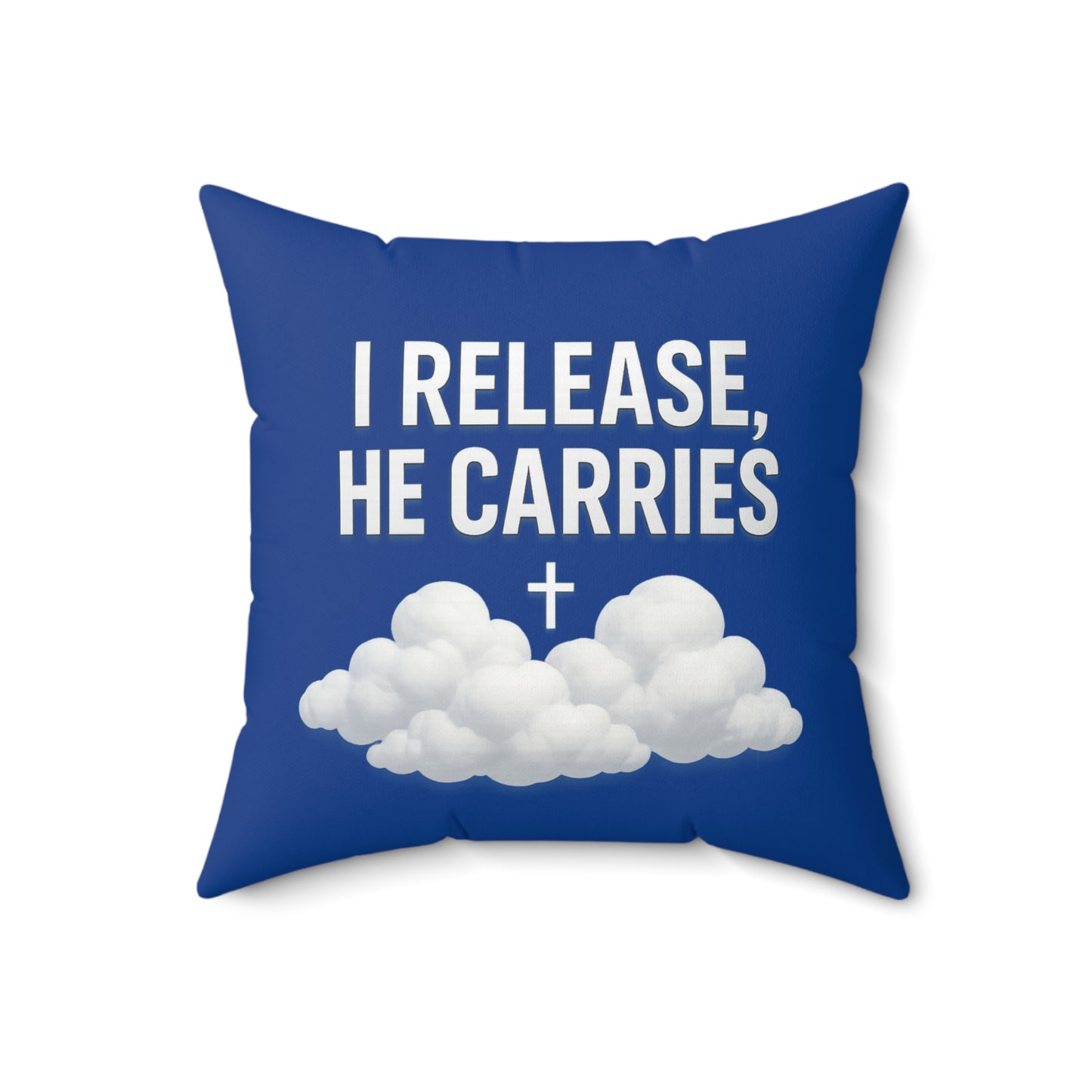 Inspirational Throw Pillow - "I Release, He Carries" - Christian Home Decor, Comfort Cushion, God Quote Pillow, Gift for Believers