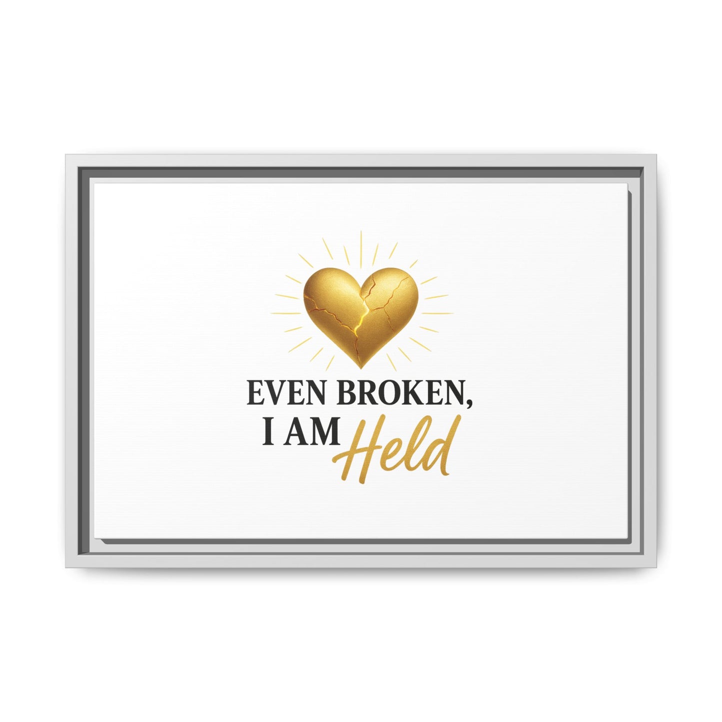 Heartfelt Framed Canvas Art - "Even Broken, I Am Held" - Inspirational Wall Decor, Home Gift, Motivational Art, Heartwarming Quote, [...]